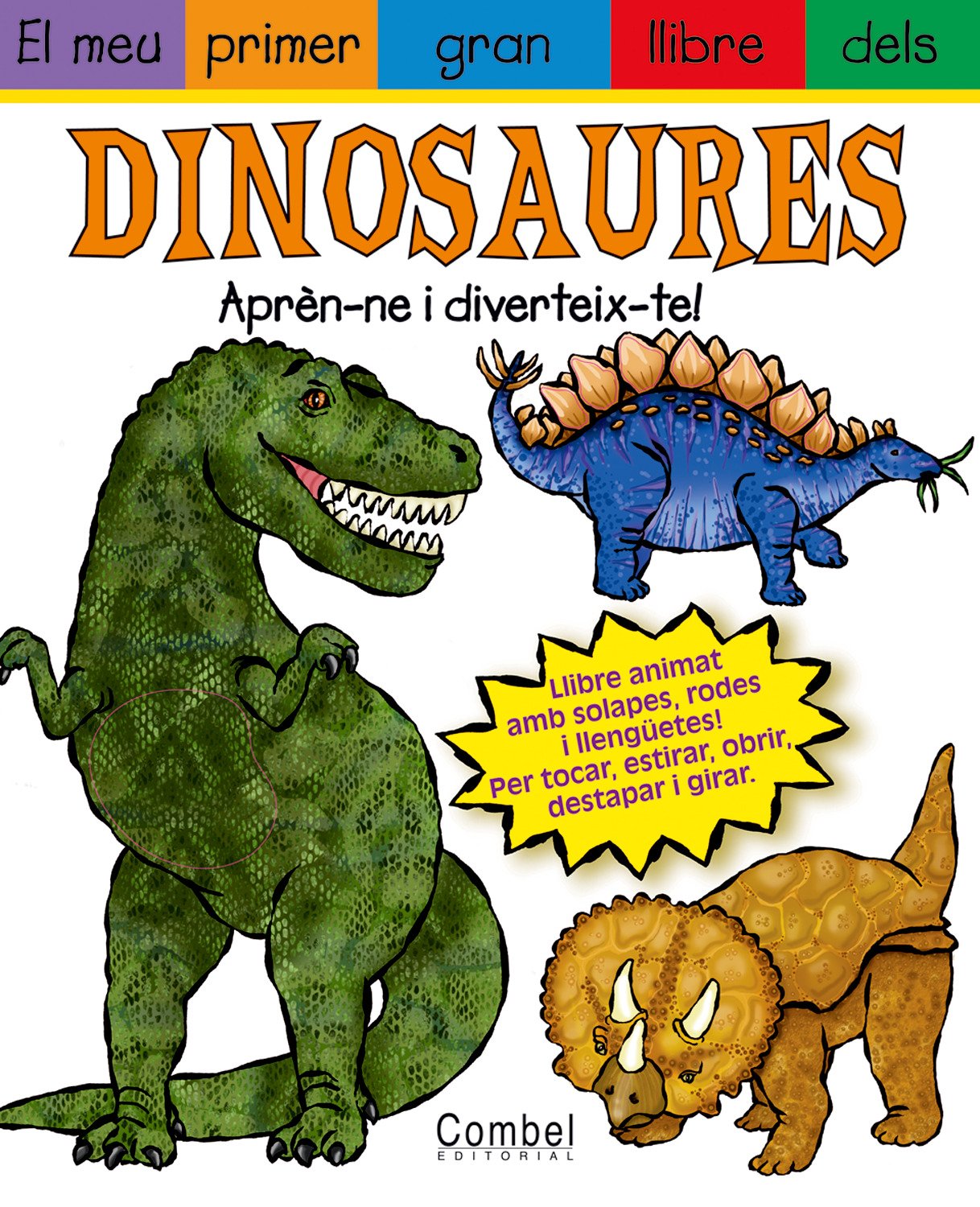 El meu primer gran llibre dels dinosauris Social Sciences