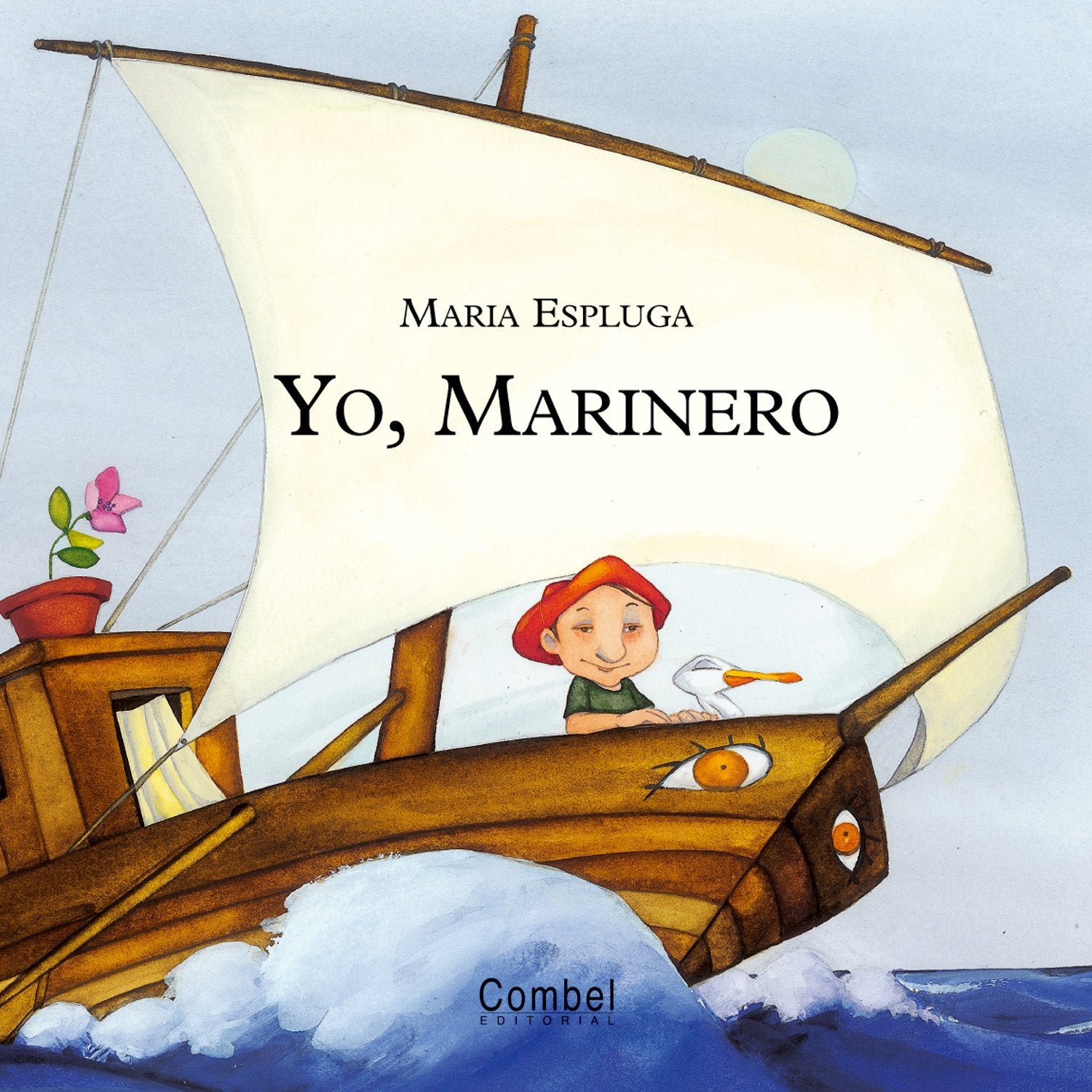 Yo, marinero (Yo quiero ser) Novels & Short Stories