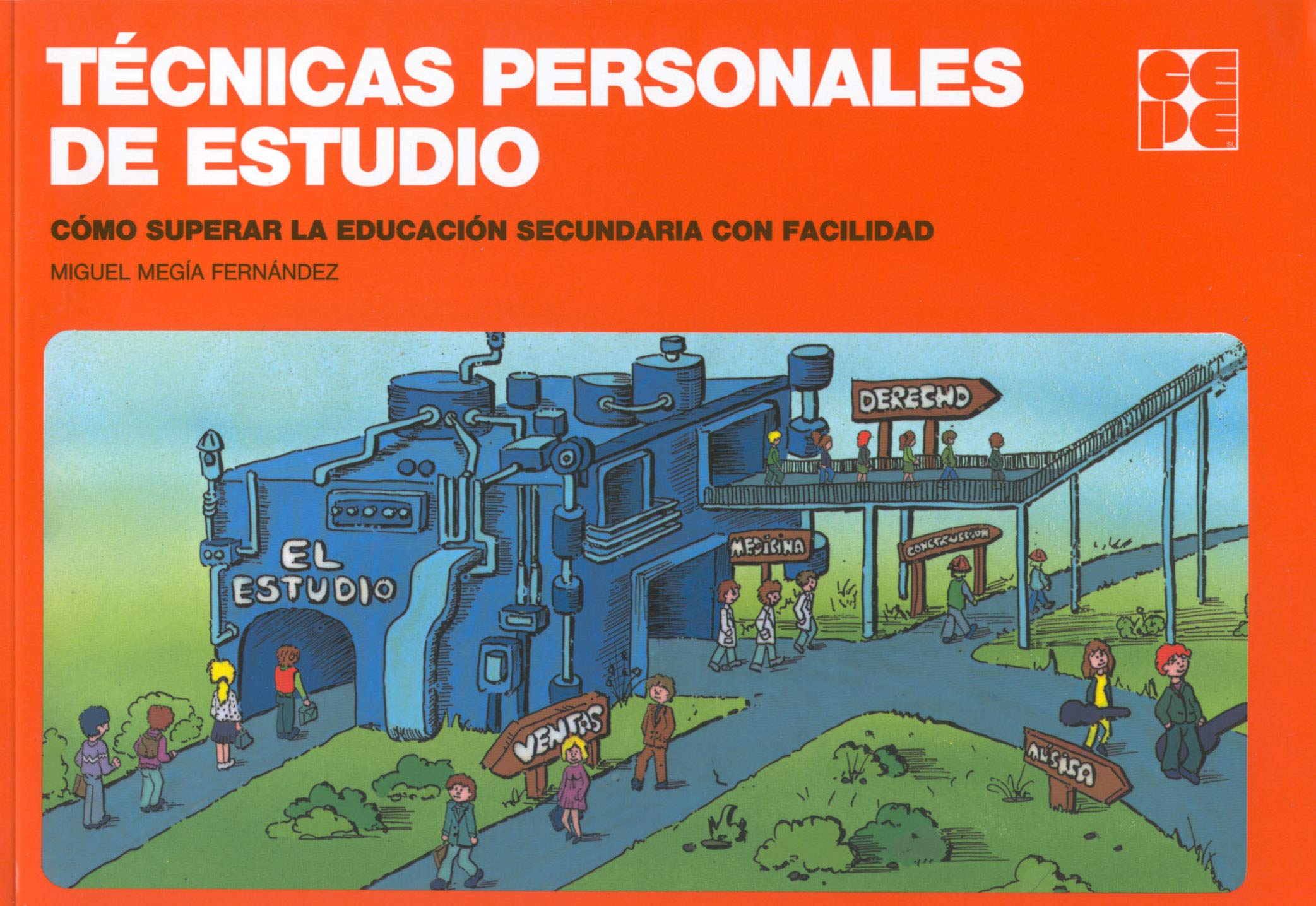 Técnicas personales de estudio : cómo superar la educación secundaria con facilidad (Cuadernos de recuperación, Band 42) Education & Training