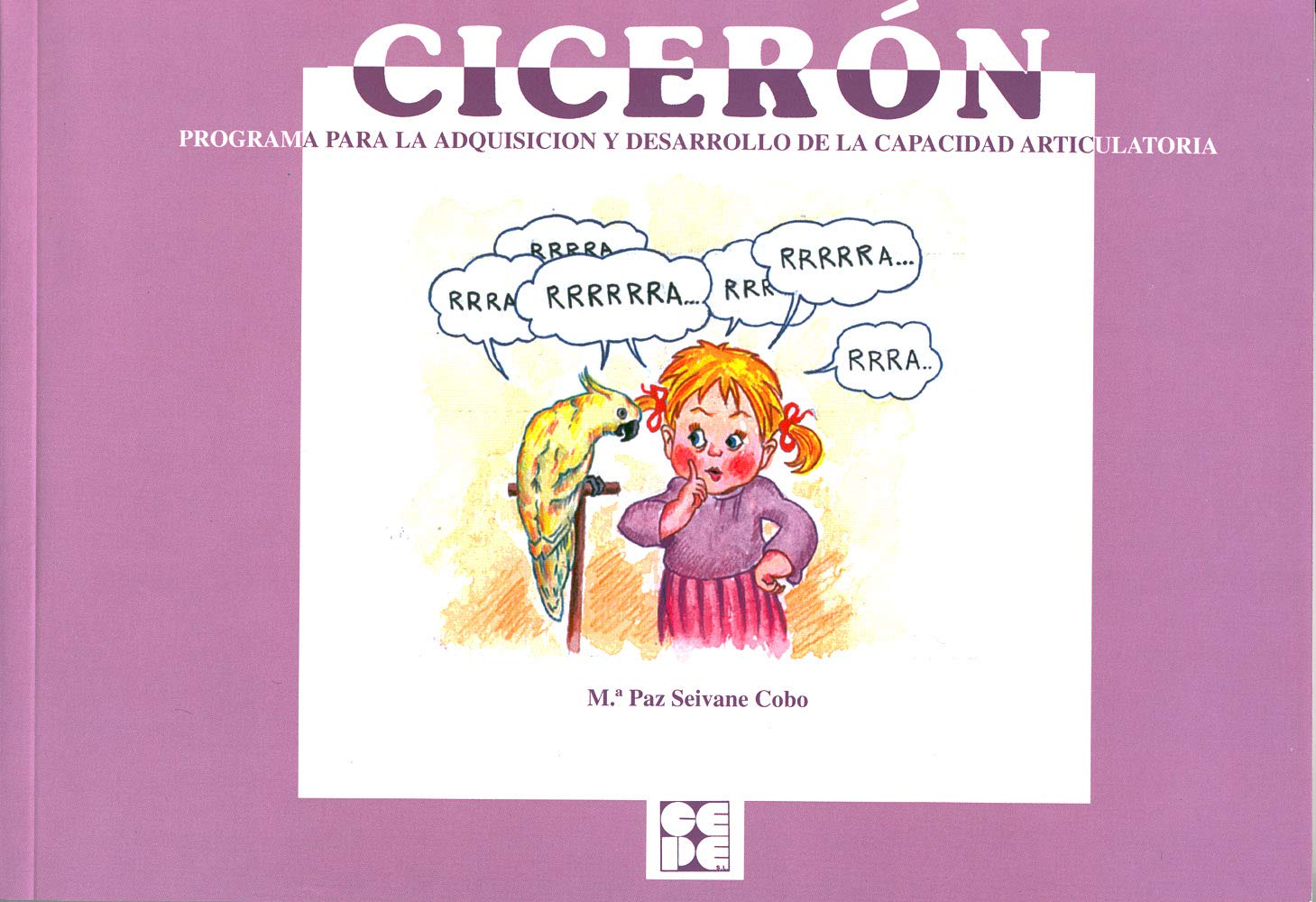 Cicerón. Programa para el desarrollo y mejora de la capacidad articulatoria book