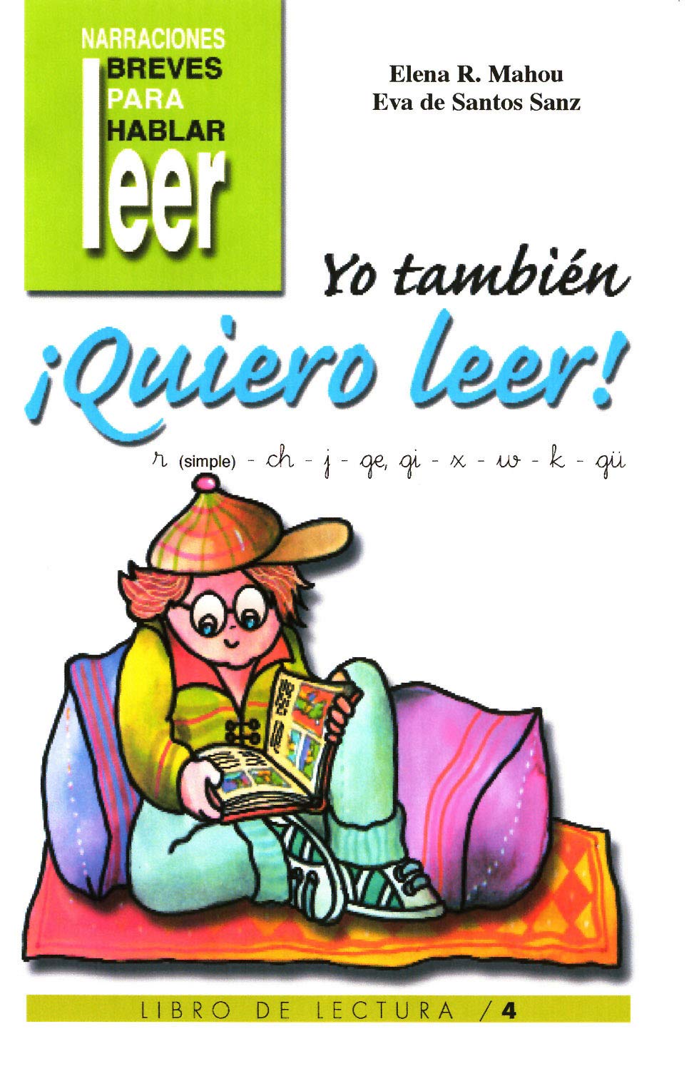 Yo También ¡Quiero Leer! 4 (Narraciones breves para hablar, leer y hacer, Band 7) Education & Training