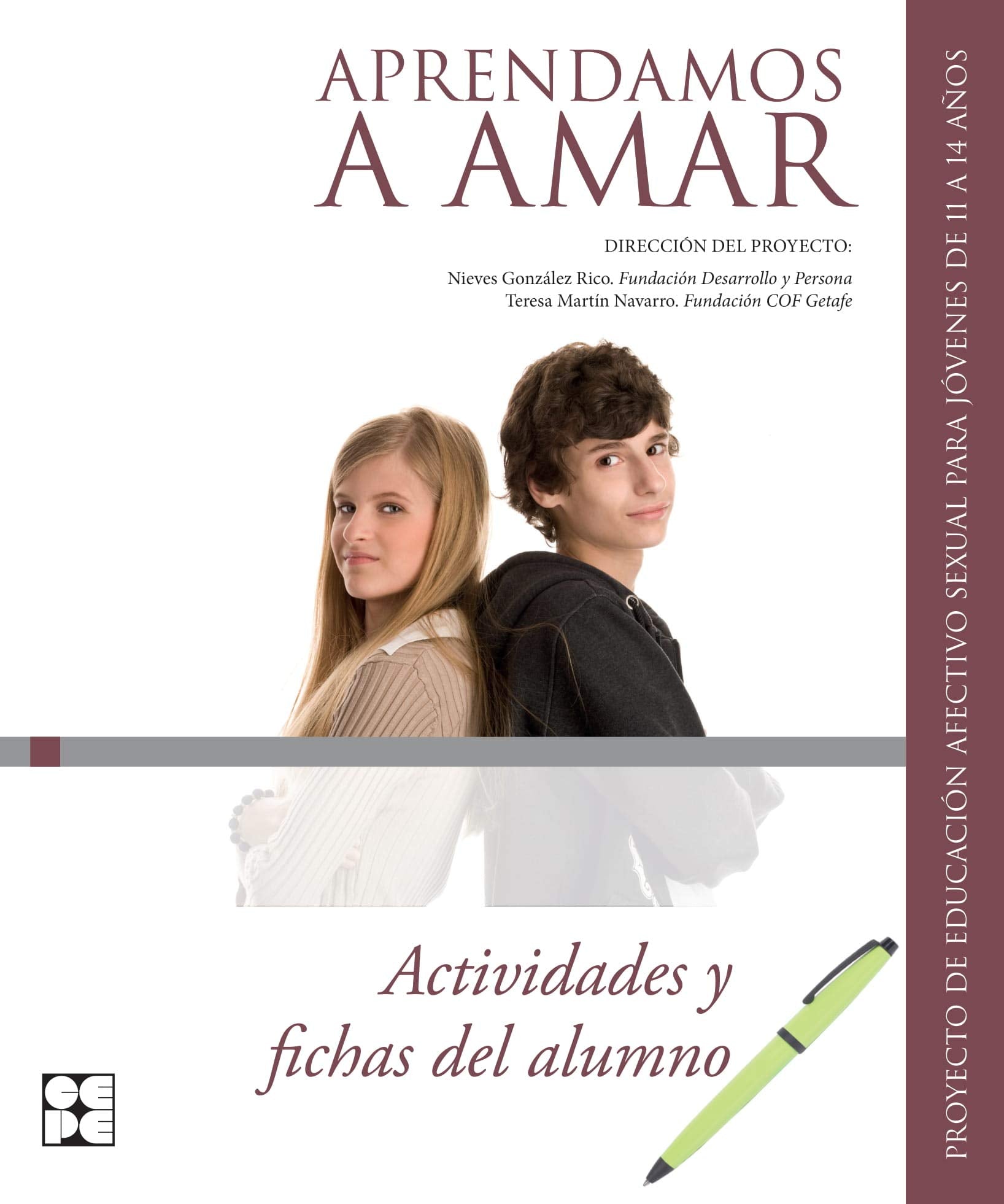 Aprendamos a Amar. 11-14 años. Actividades y fichas del alumno Partnership & Love