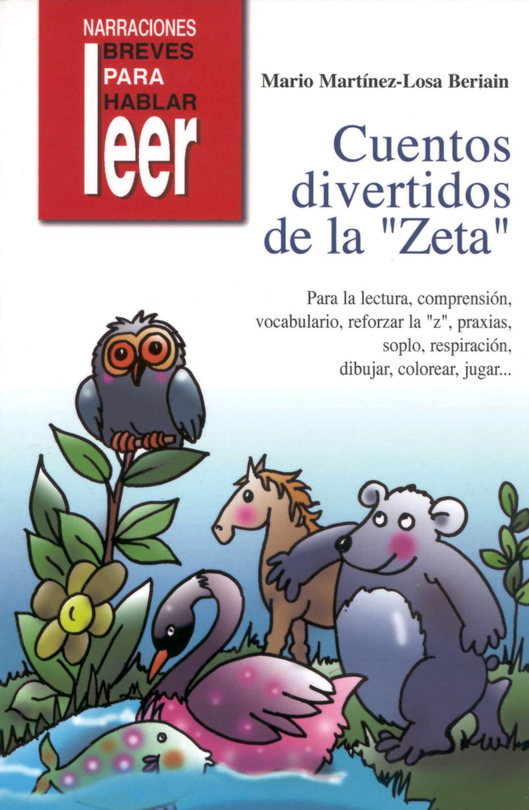Cuentos Divertidos de la "zeta". Para trabajar la lectura, vocabulario, reforzar la "z", respiración book