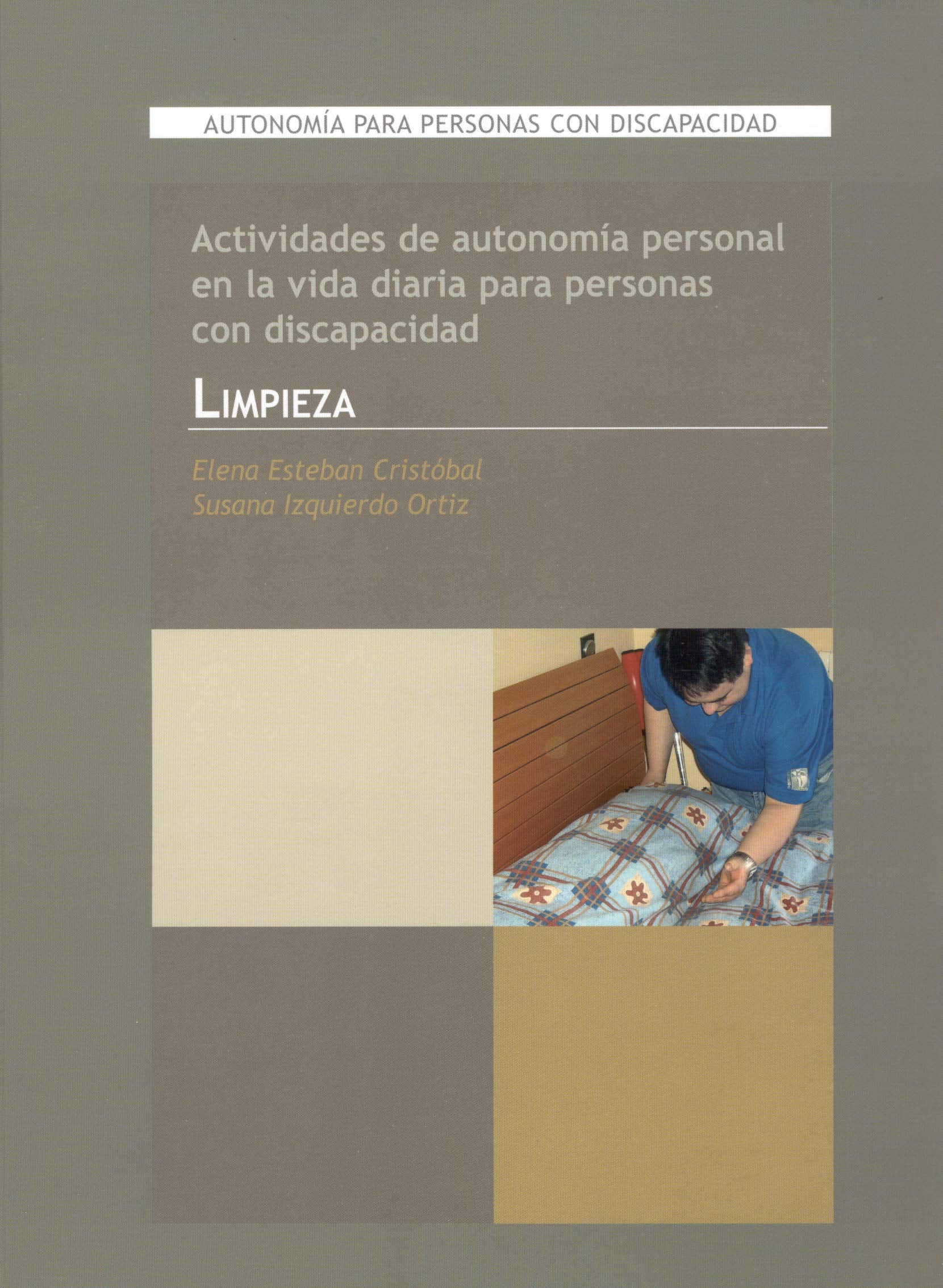 Actividades de autonomía personal en la vida diaria para personas con discapacidad. Limpieza: Autonomía para personas con discapacidad book