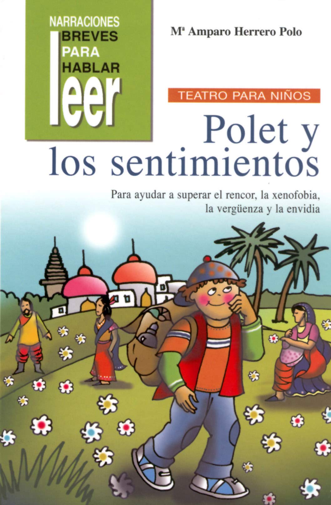 Polet y los Sentimientos. Tres piezas de teatro sobre el rencor, la xenofobia, la vergüenza y la envidia book