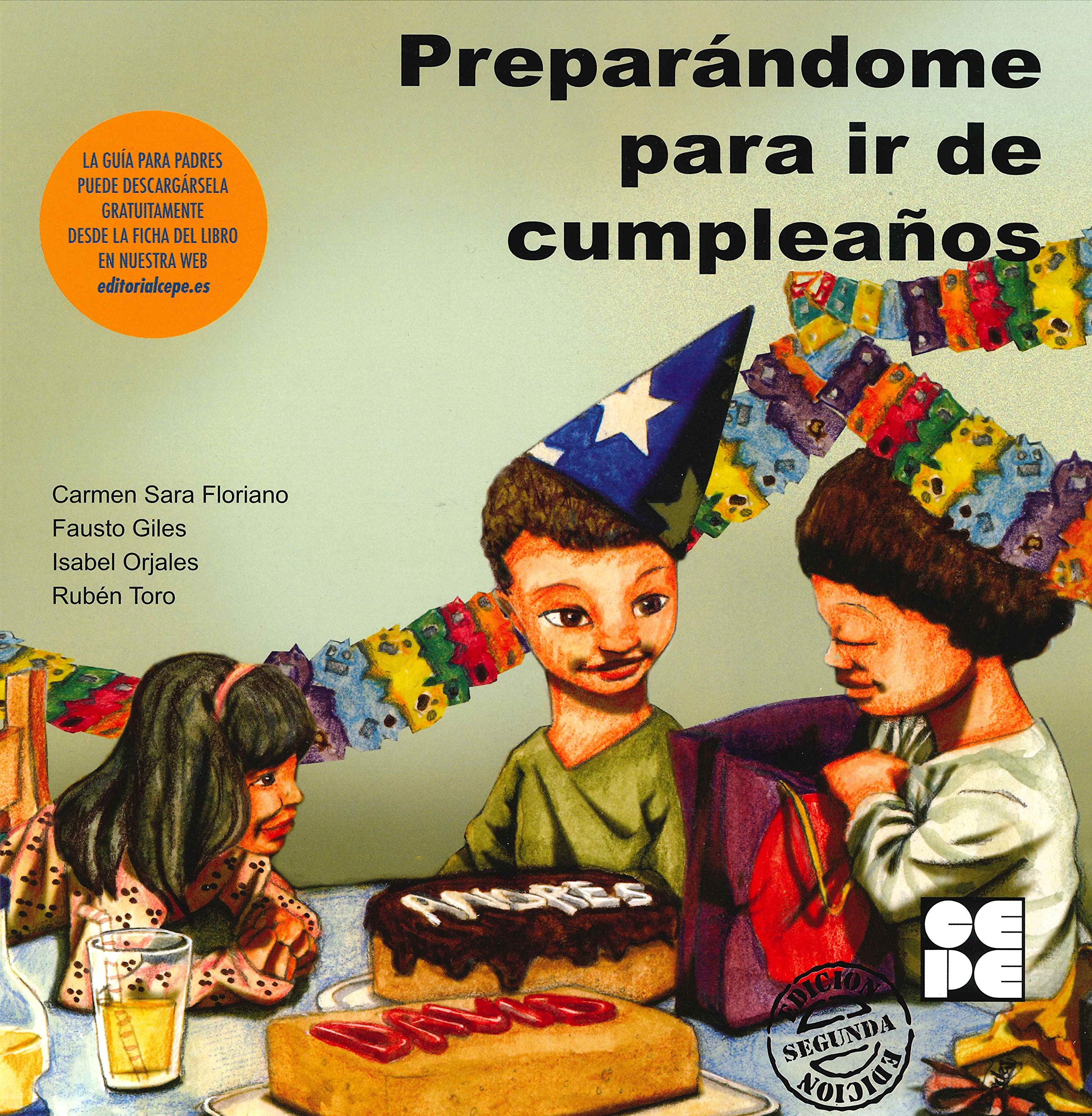 Preparándome para ir de cumpleaños: 3 (Cuento contigo) book