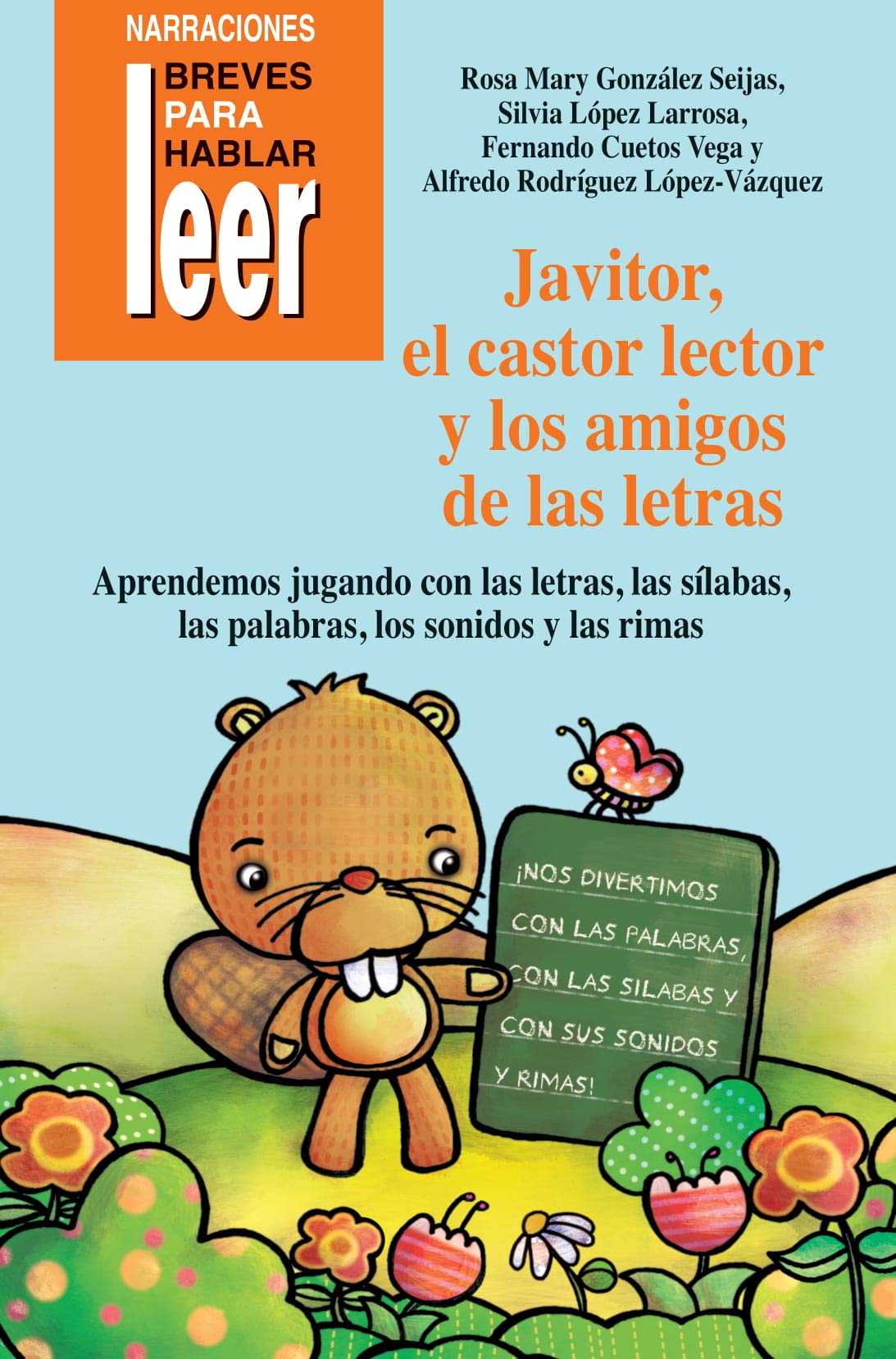 Javitor, el castor lector y los amigos de las letras. Cuento book