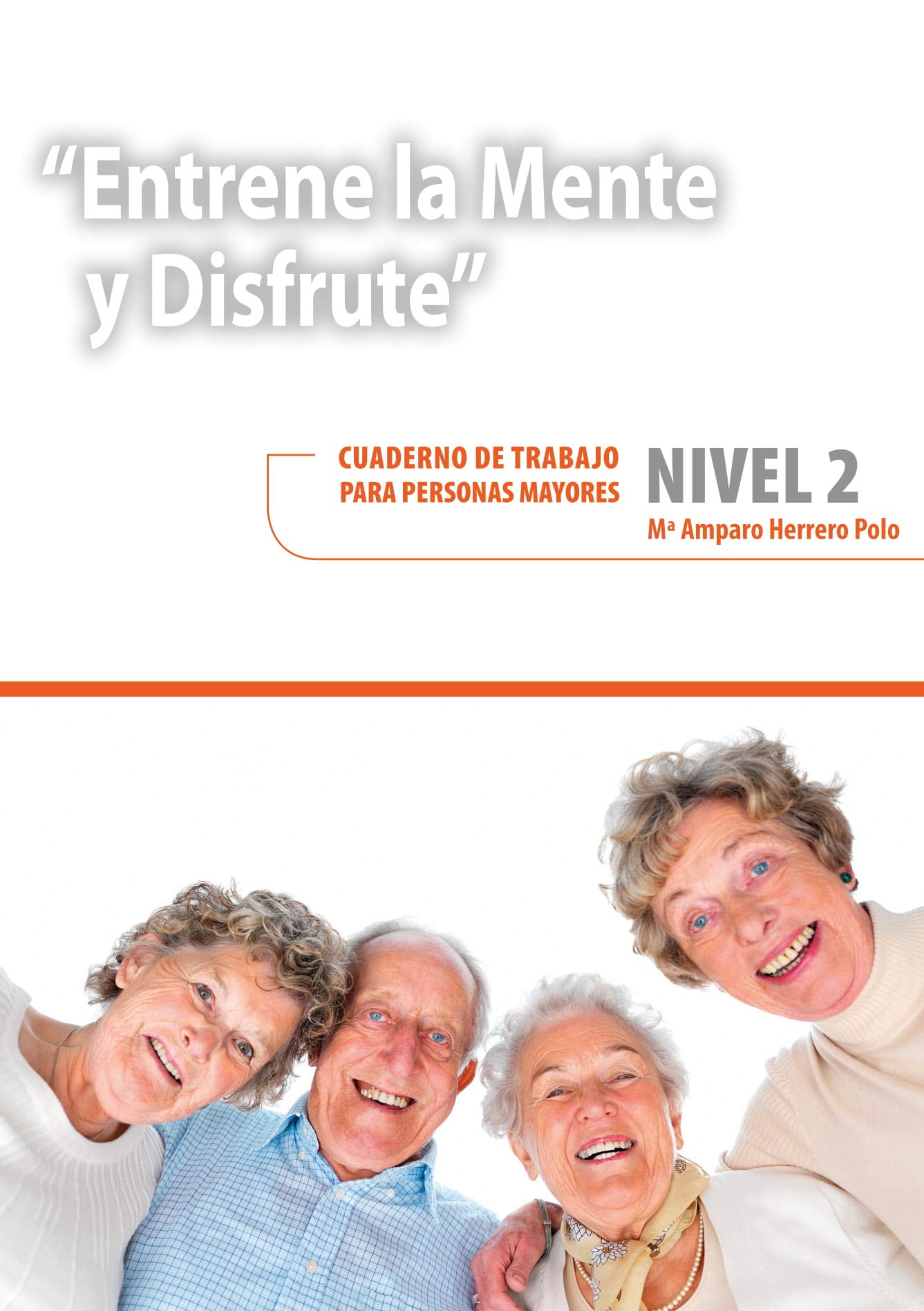 Entrene la mente y disfrute. Nivel 2. (Atardecer, Band 5) Hobbies & Crafts
