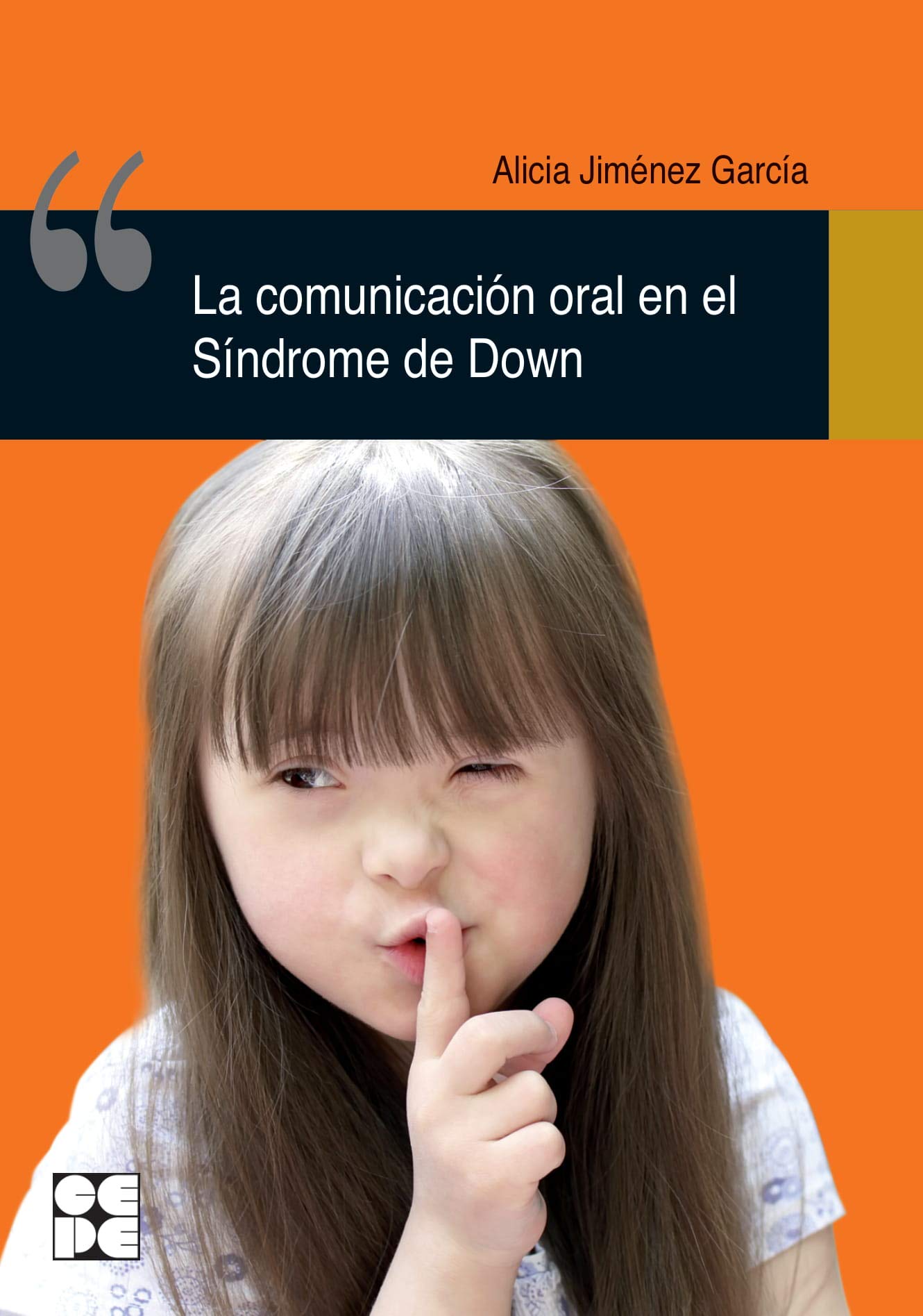 La comunicación oral en el Síndrome de Down (Lenguaje y comunicación, Band 31) Education & Training