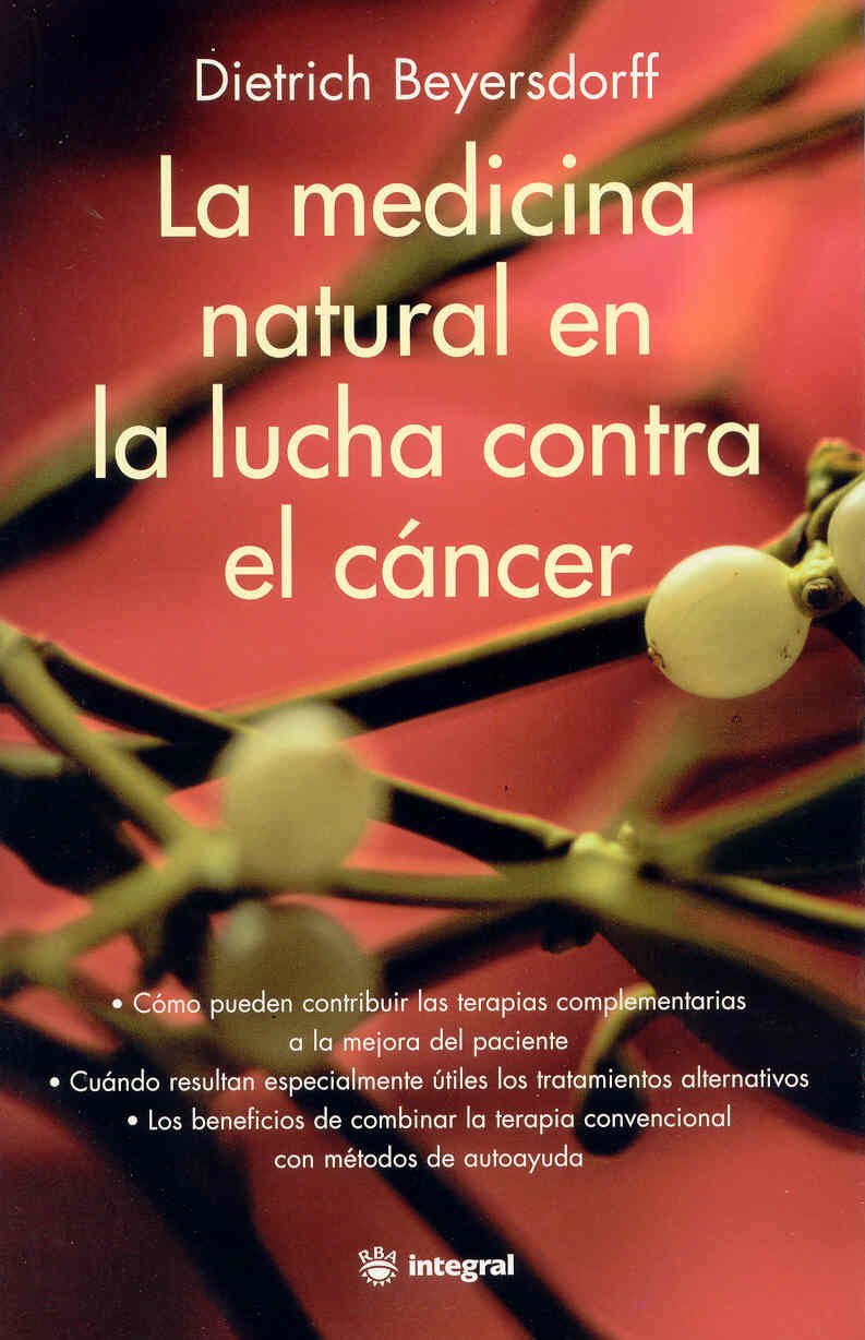 Medicina natural contra el cancer (OTROS INTEGRAL, Band 42) Health, Nutrition & Fitness