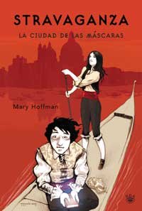 Stravaganza. La ciudad de las mascaras (FICCIÓN YA, Band 1) Novels & Short Stories