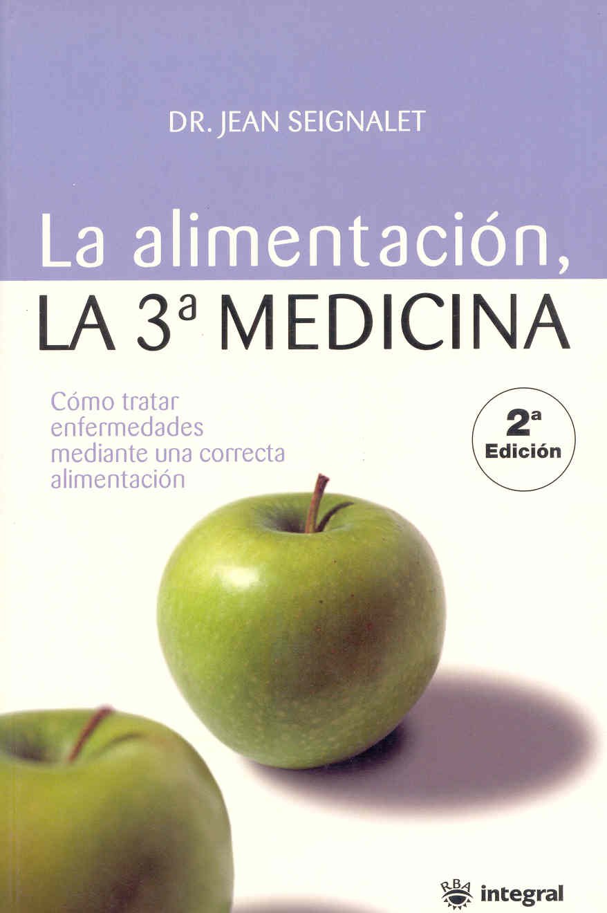 La alimentacion, la tercera medicina book