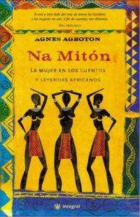 Na miton. La mujer en cuentos africanos (OTROS INTEGRAL, Band 64) Psychology