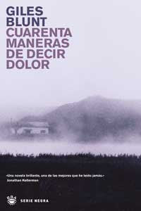 Cuarenta maneras de decir dolor-10 euros (NOVELA POLICÍACA, Band 151) Contemporary literature