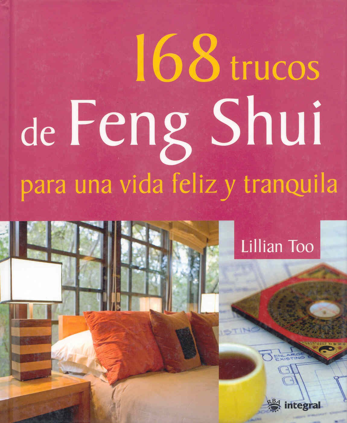 168 trucos de feng shui para una vida sana (OTROS PRÁCTICA, Band 124) Self-help