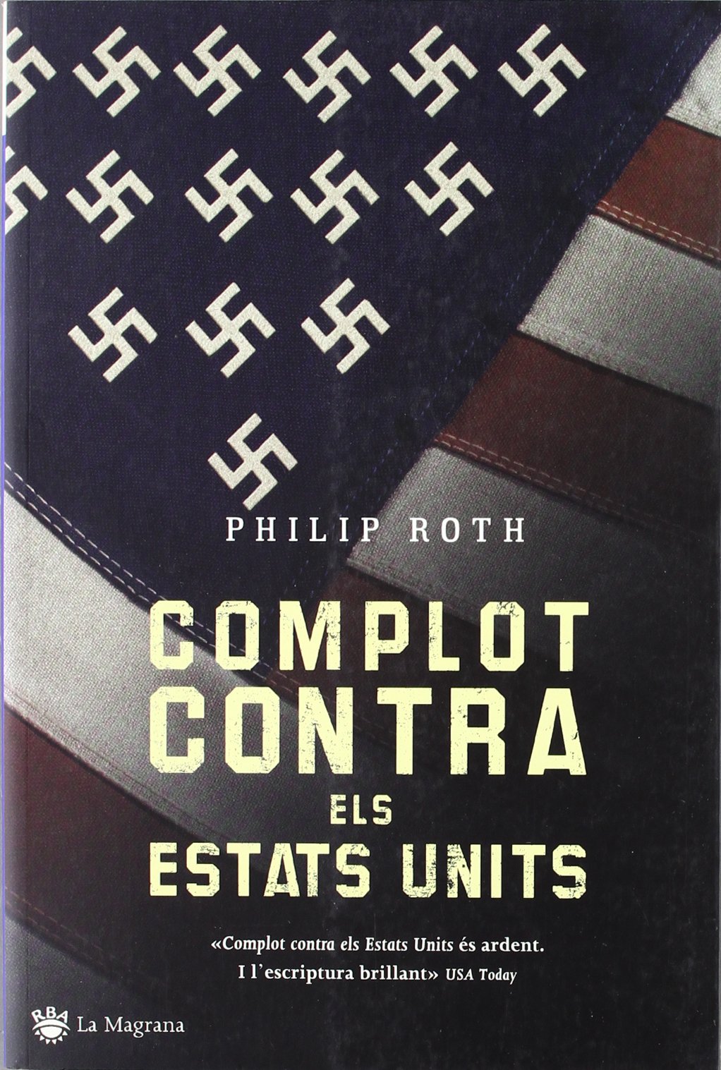 Complot contra els estats units (LES ALES ESTESES, Band 188) Personalities