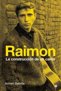Raimon,la cosntruccion de un canto book