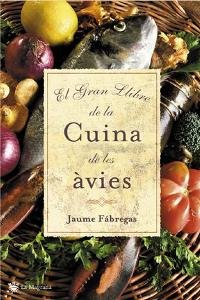 El gran llibre de cuina de les avies (OTROS LA MAGRANA, Band 999) Leisure, Home & Garden