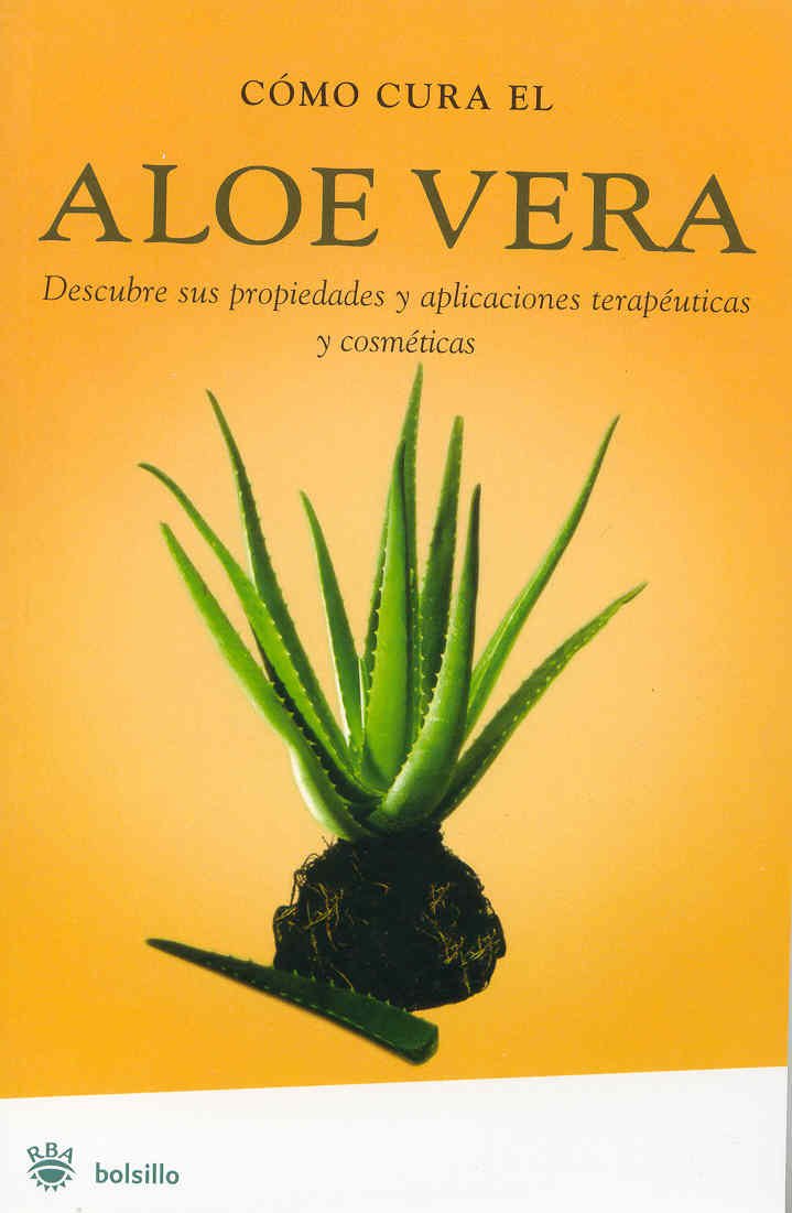 El gran libro del aloe vera: 133 (SALUD) book