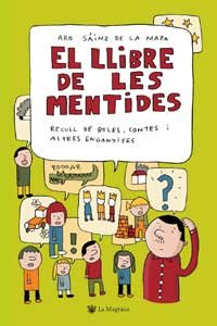 El llibre de les mentides (INFANTIL CATALÀ, Band 0) Children's books