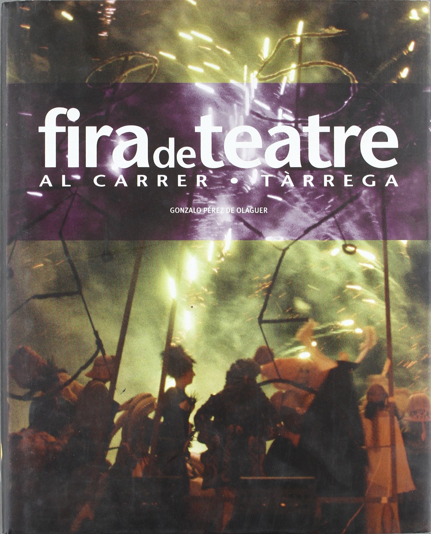 Fira de teatre de tarrega (OTROS LA MAGRANA, Band 999) Books