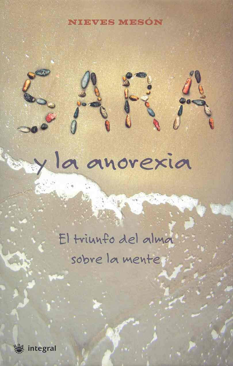 Sara y la anorexia (OTROS INTEGRAL, Band 97) Social Sciences