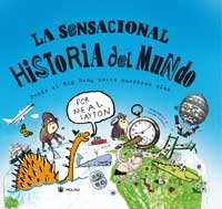 La Sensacional Historia Del Mundo/ the Sensational History of the World book