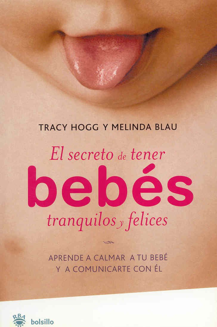 El secreto de tener bebés tranquilos y felices (NO FICCIÓN, Band 32) Parents & Children