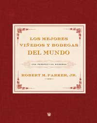 Los mejores viñedos y bodegas del mundo (OTROS GASTRONOMÍA, Band 154) Leisure, Home & Garden