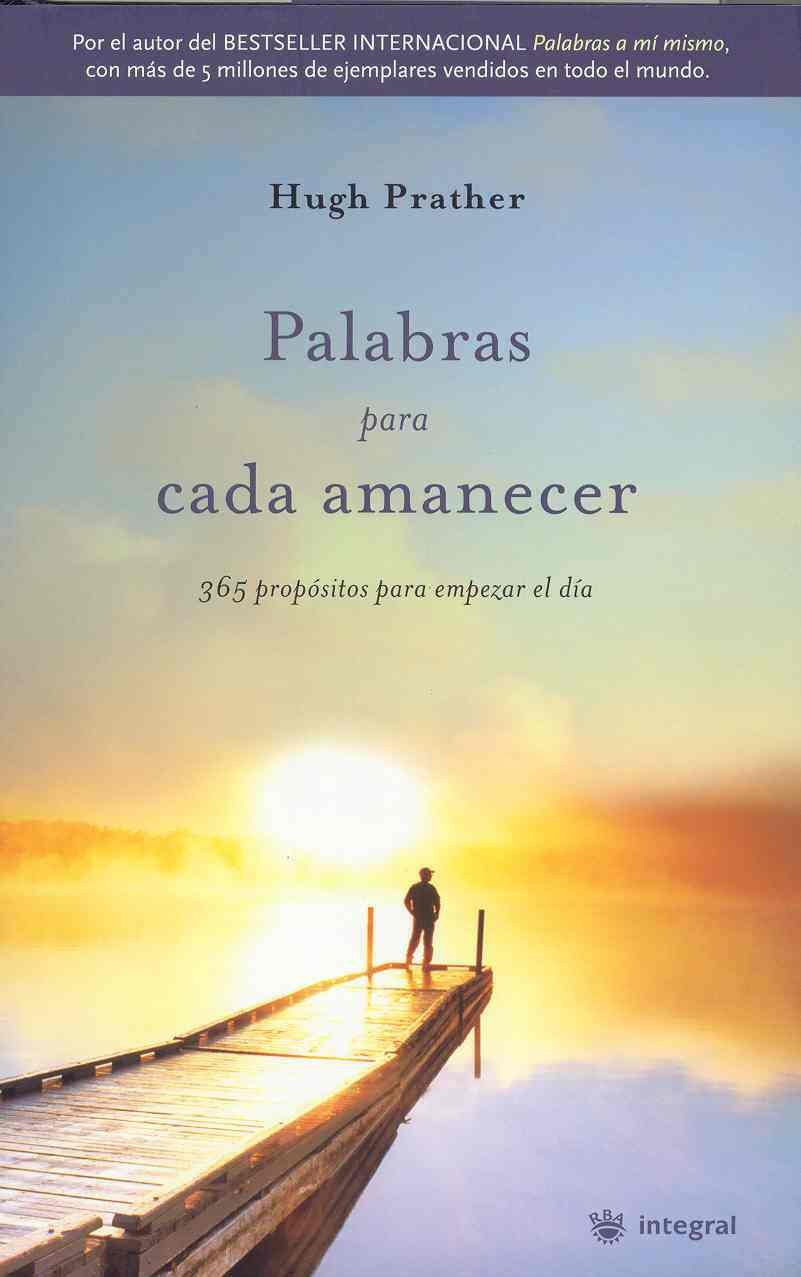 Palabras Para Cada Amanecer/ Morning Notes, 365 Meditations to Wake You Up book