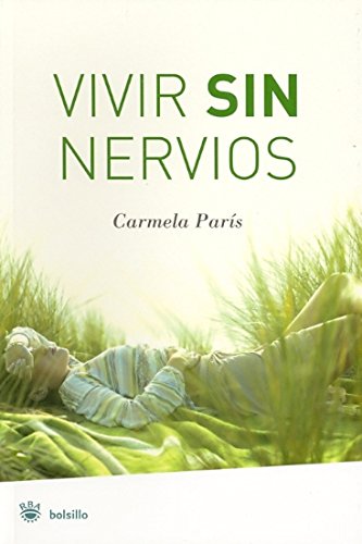 Vivir sin nervios/ Living without Fear book