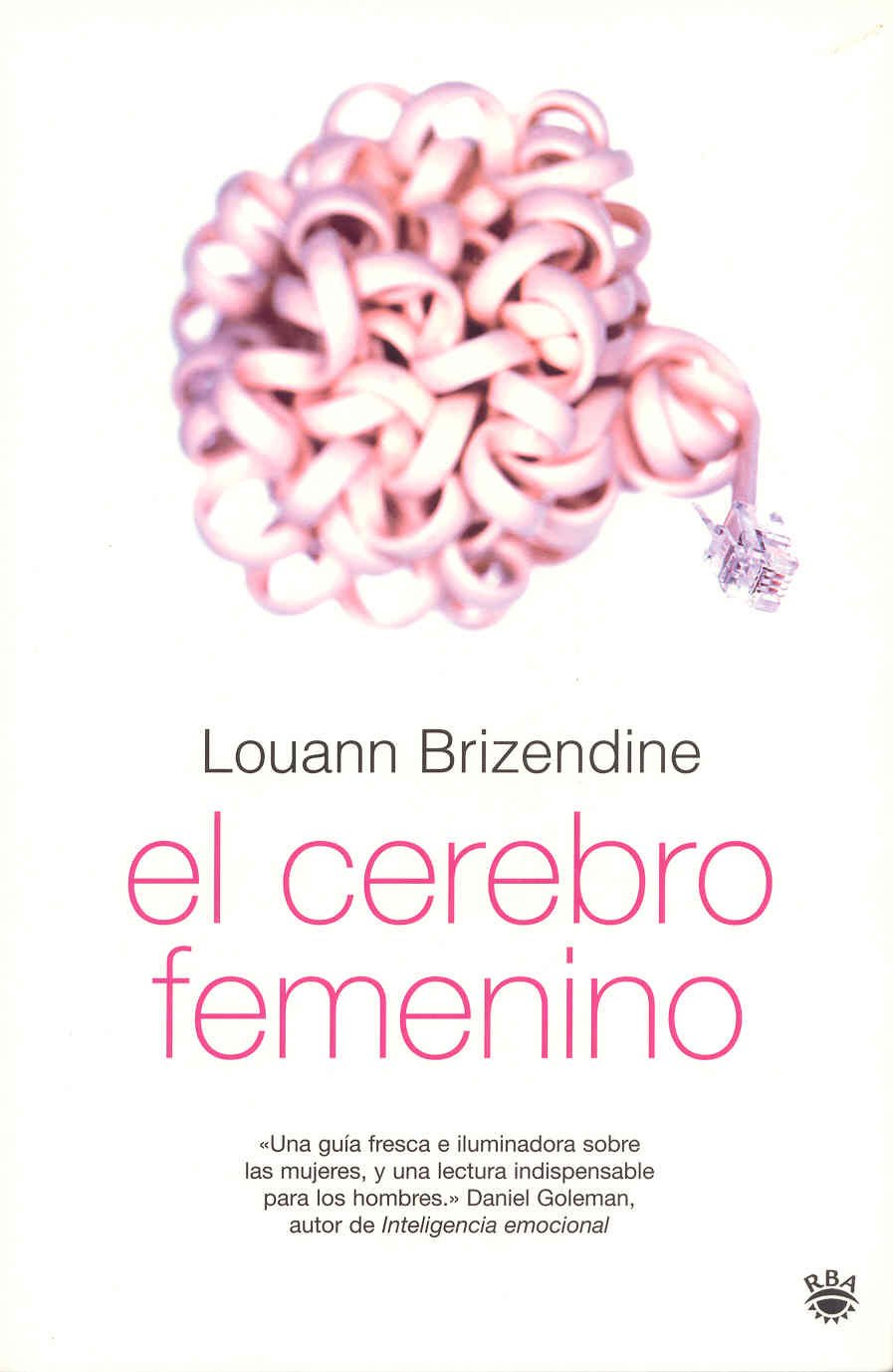 El cerebro femenino (Divulgación, Band 164) Social Sciences