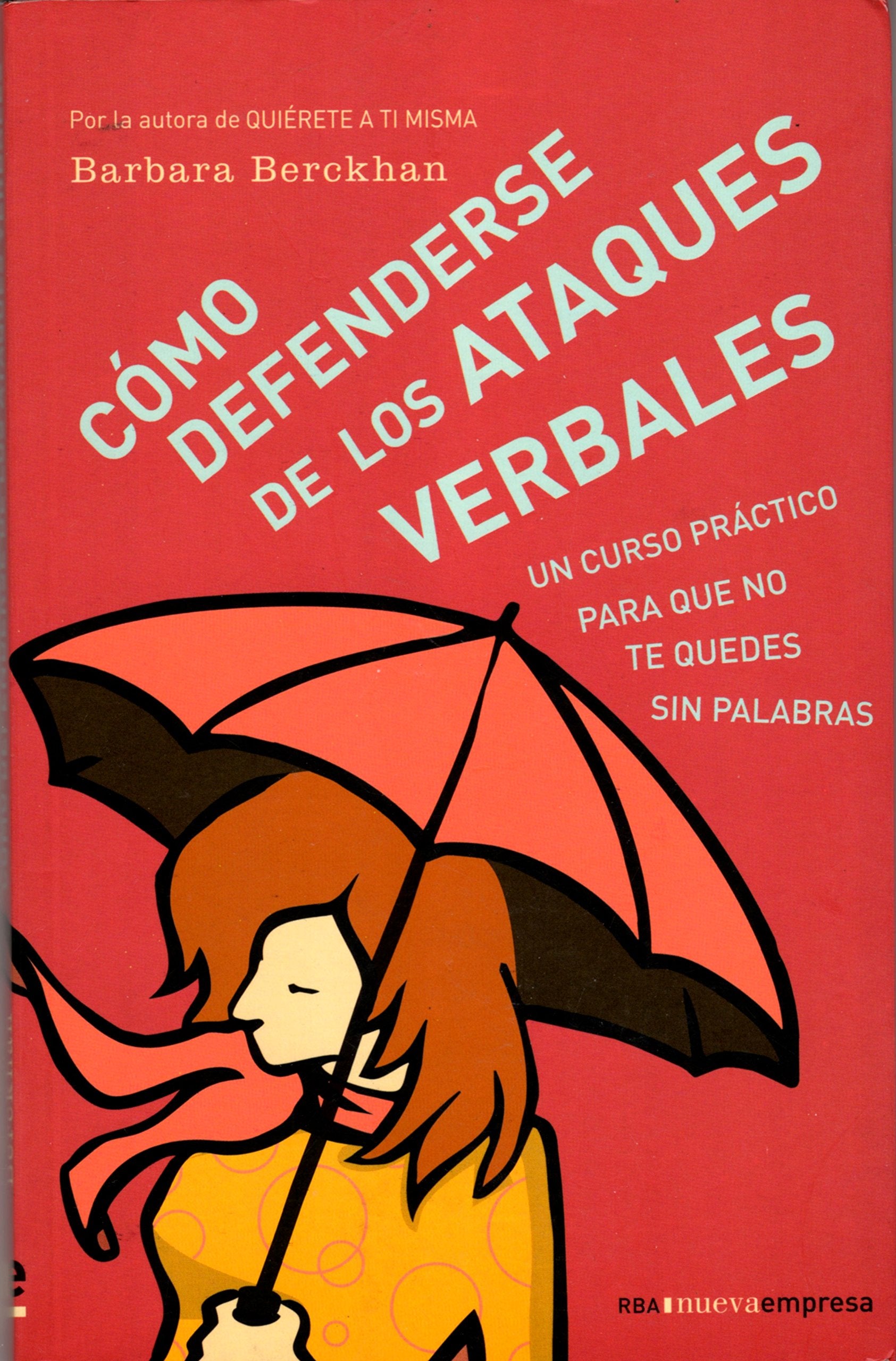 Cómo defenderse de los ataques verbales (Divulgación, Band 37) Business, Finance & Career