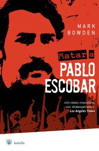 Matar a pablo escobar (NO FICCIÓN, Band 66) Politics & Society