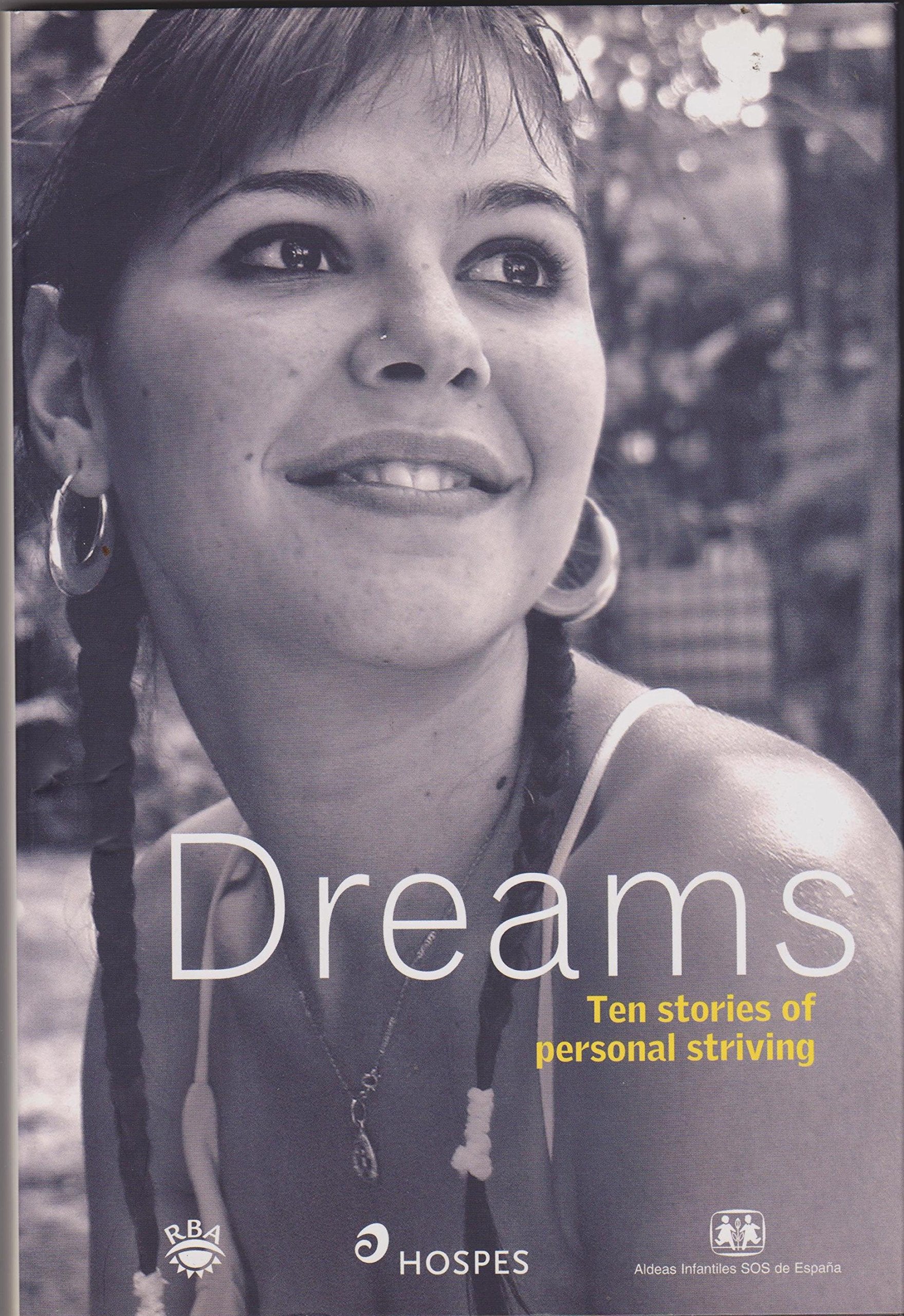 Dreams: Ten stories of personal striving book