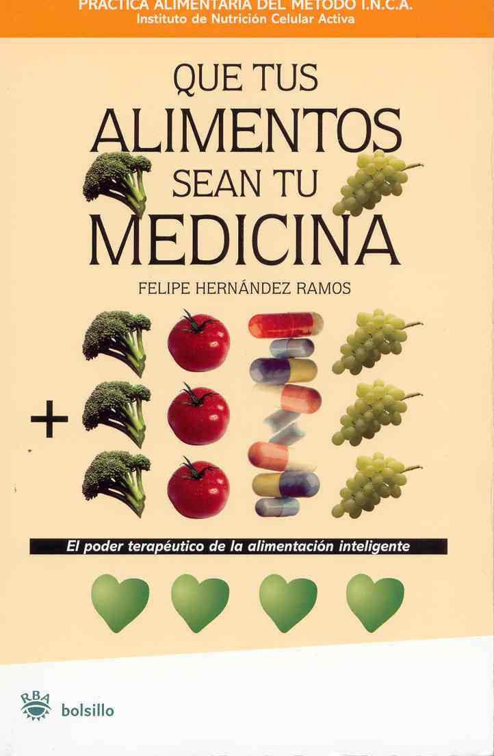 Que tus alimentos sean tu medicina book