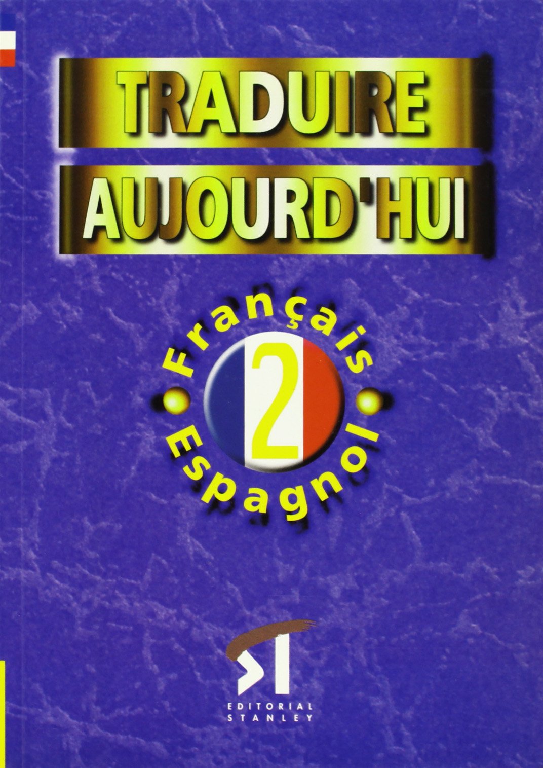 Traduire aujourdohui 2 Foreign Languages ​​& Dictionaries