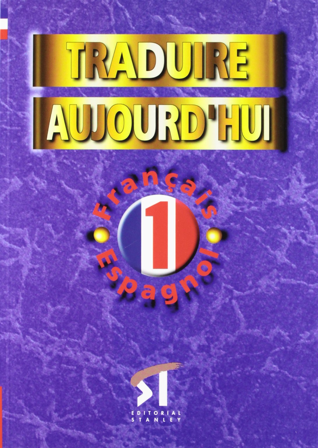 Traduire aujourdohui 1 Foreign Languages ​​& Dictionaries