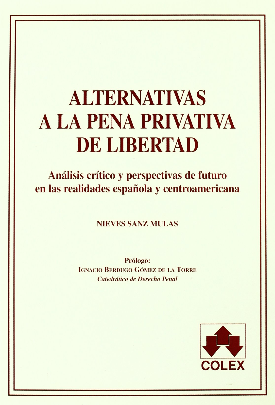 Alternativas a la pena privativa de libertad book