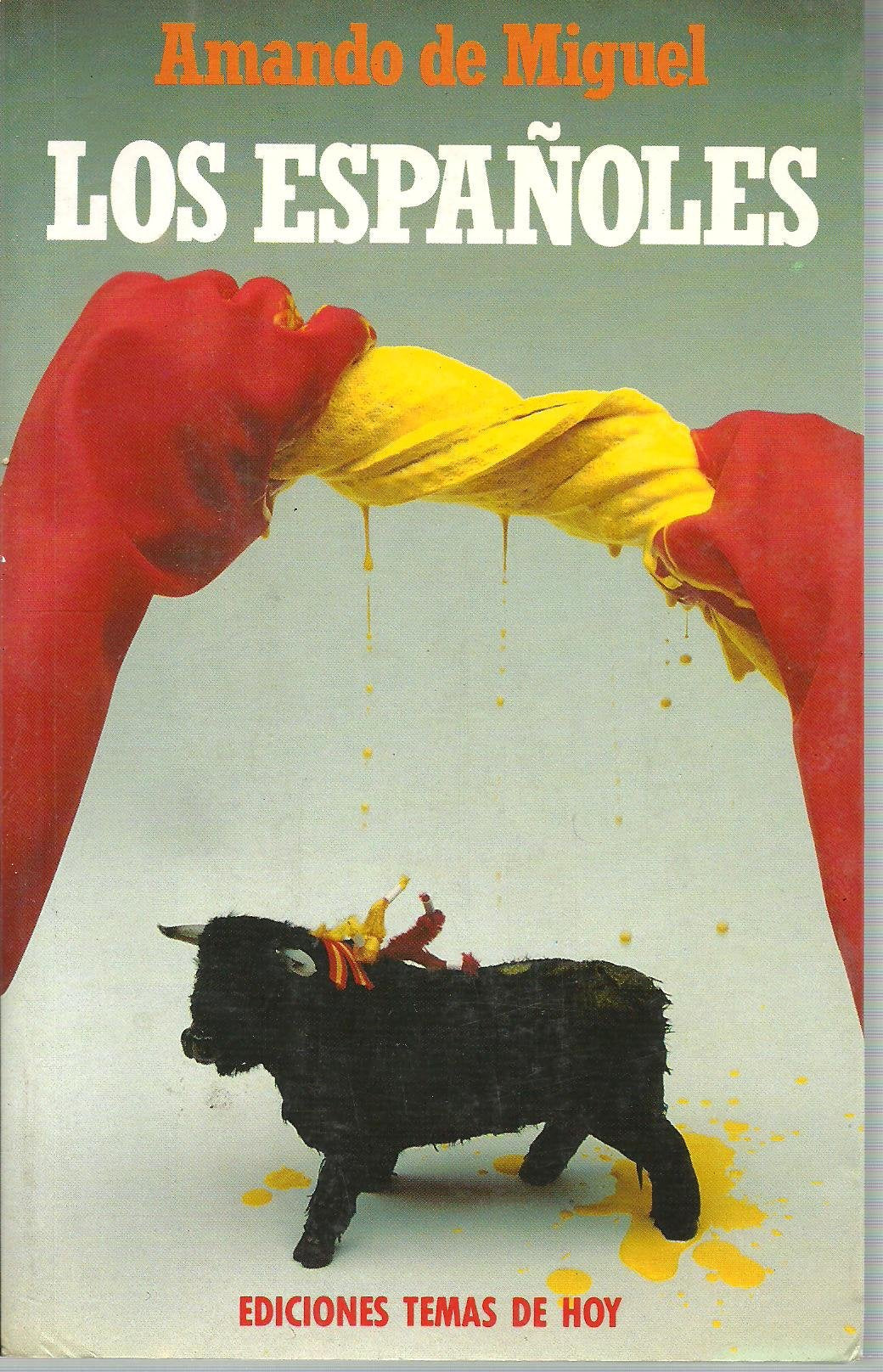 Los espanoles: Sociologia de la vida cotidiana (Coleccion Espana hoy) Books