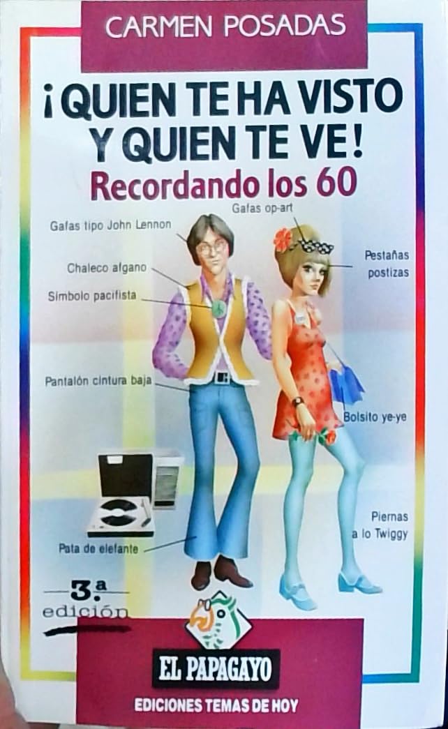 ¡Quién te ha visto y quién te ve! book