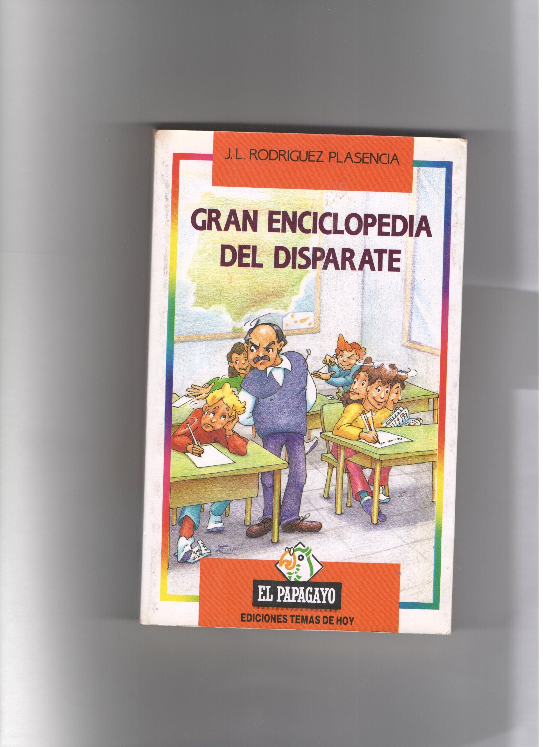 GRAN ENCICLOPEDIA DEL DISPARATE 3. book
