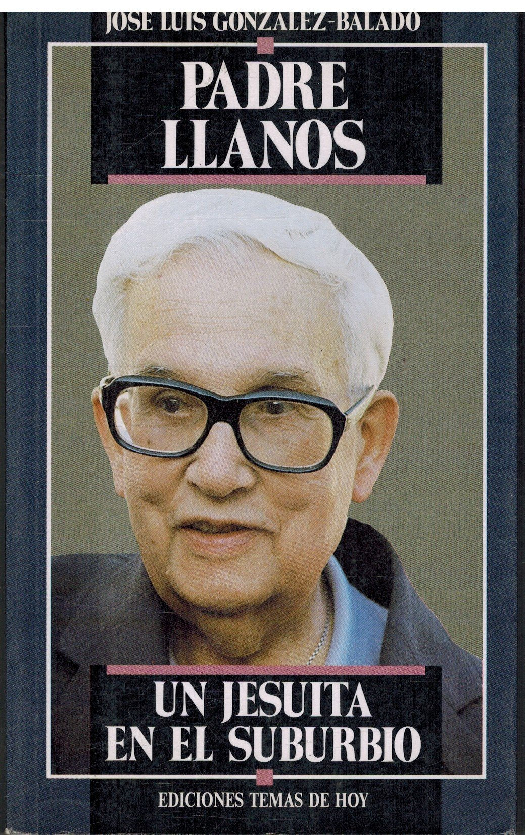 Padre Llanos: Un Jesuita En El Suburbio Books