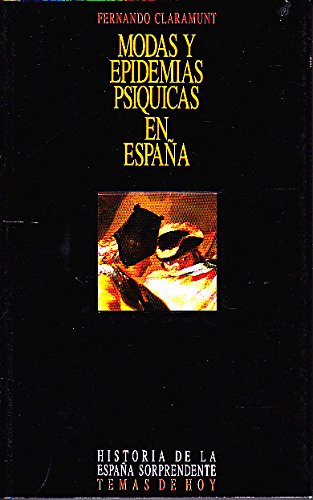 Modas y epidemias psíquicas en España Books