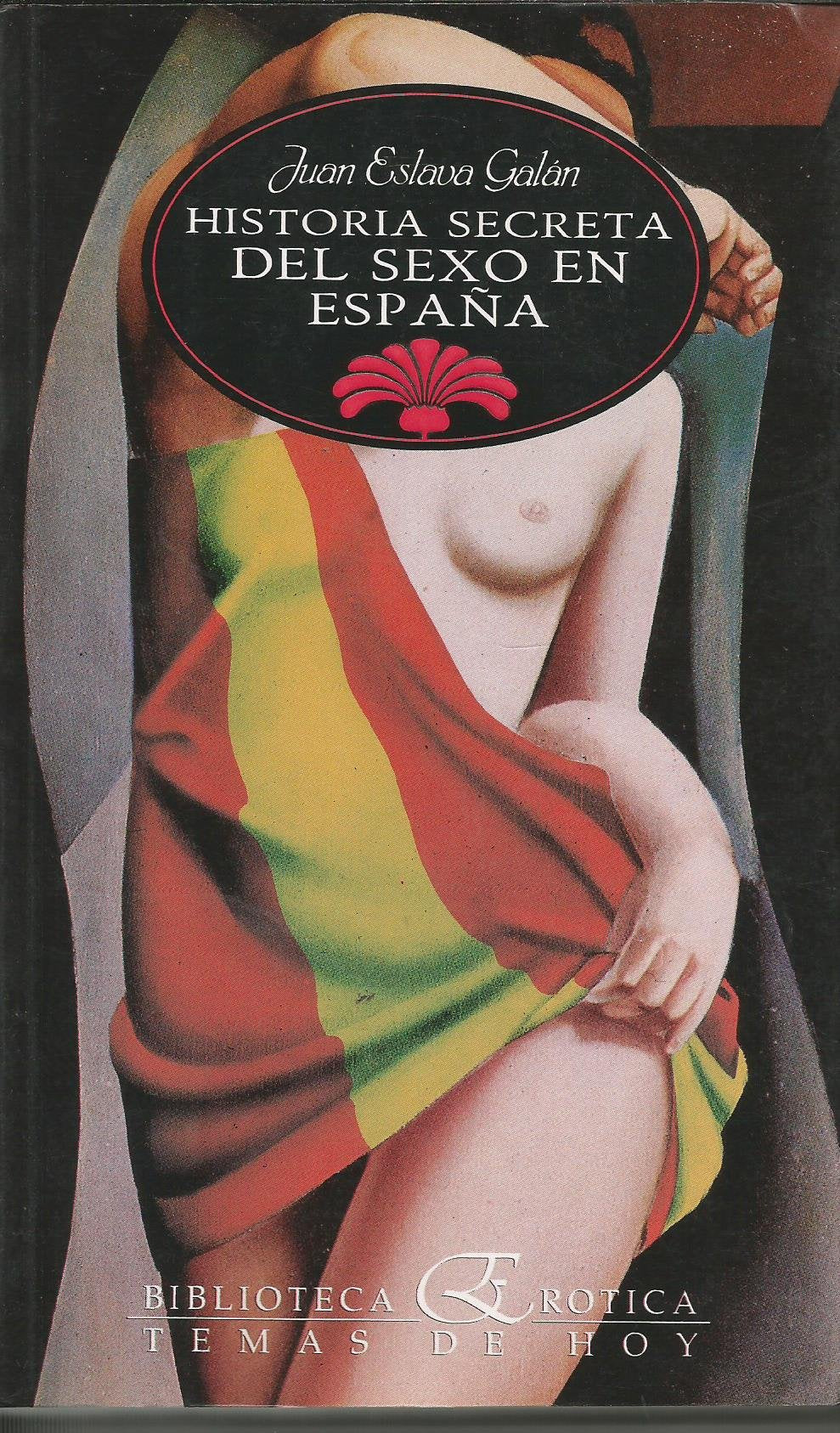 Historia secreta sexo en España Books