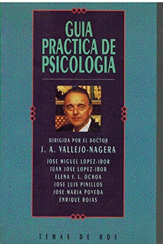 Guia Practica De Psicologia: Como Aafrontar Los Problemas De Nuestro Tiempo Reference Books