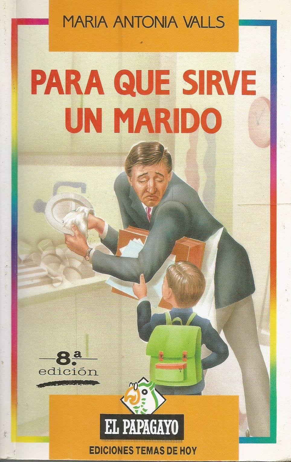 Para que Sirve un Marido book