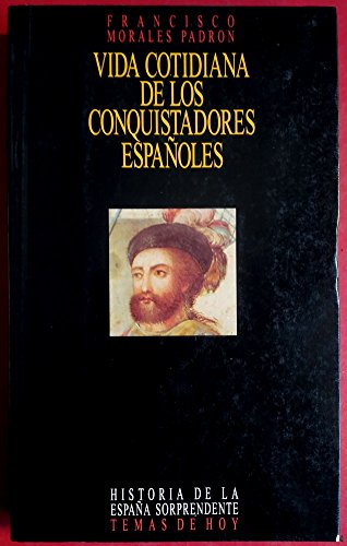 Vida Contidiana De Los Conquistadores Espanoles Books