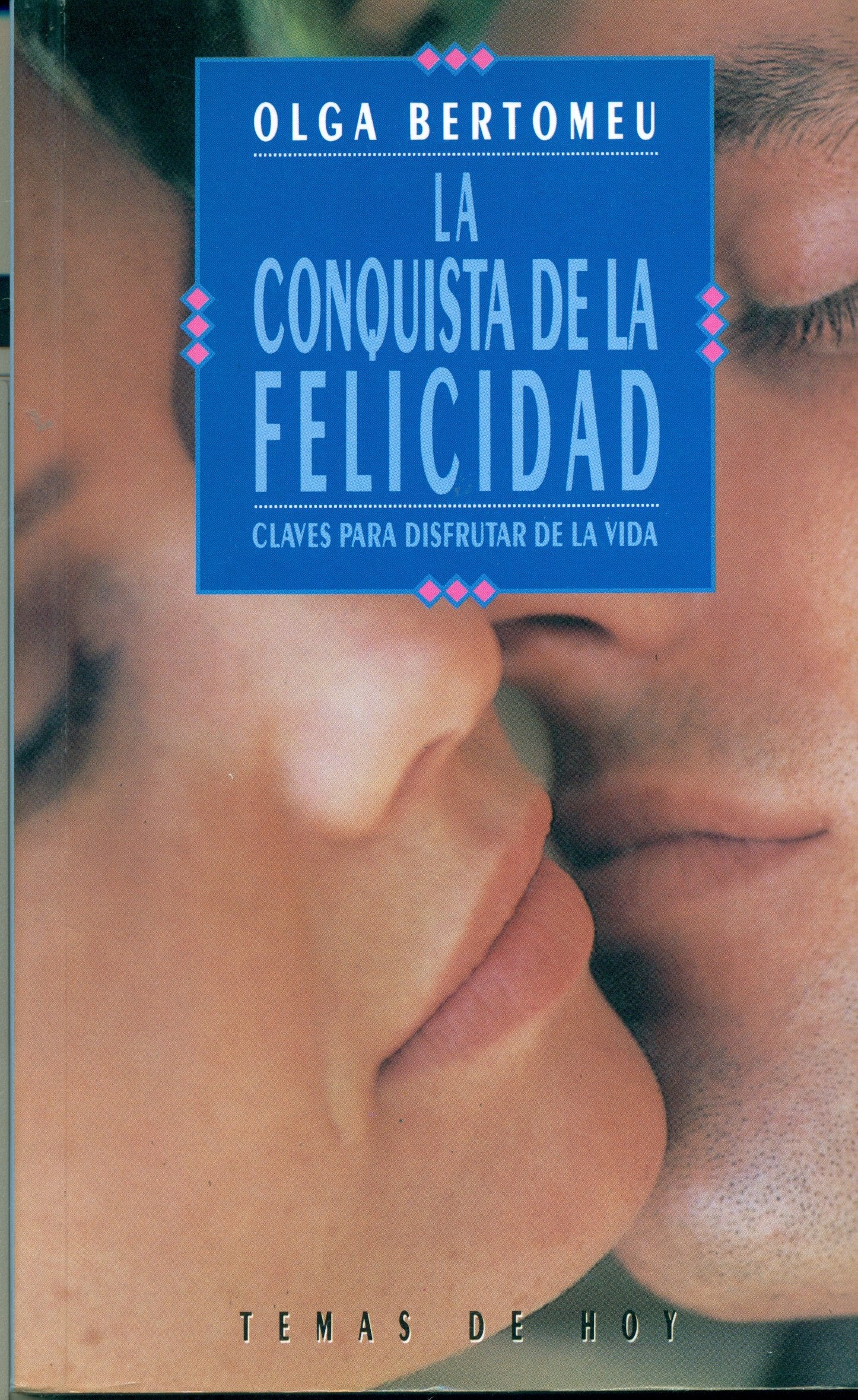 LA Conquista De LA Felicidad Foreign Languages ​​& Dictionaries