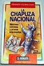 Chapuza nacional, la. maximas, minimas y prosas intermedias Books